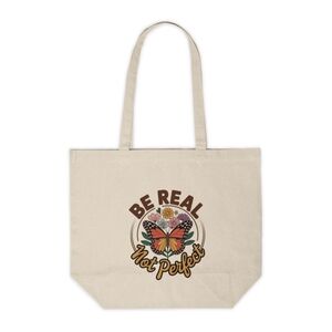 Be Real Not Perfect Custom Canvas Tote Bag